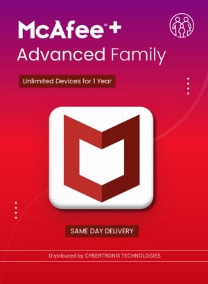 McAfee+ Advanced Family Unlimited Devices for 1 Year Digital License SAME DAY DELIVERY – Wholesale & Export UAE