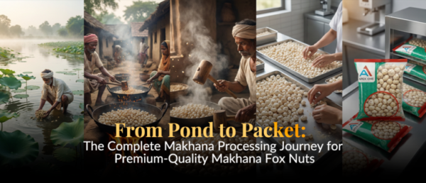 From Pond To Packet The Complete Makhana Processing Jo From Pond To Packet The Complete Makhana Processing Jo — premium quality